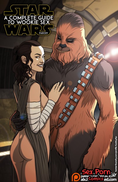 Star Wars A Complete Guide to Wookie Sex Parody Sex Comics